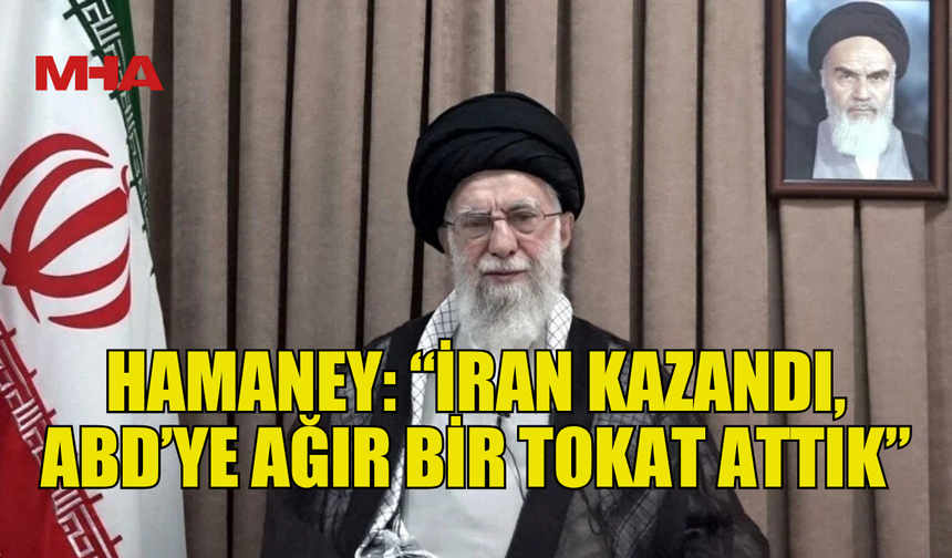 HAMANEY: “İRAN KAZANDI, ABD’YE AĞIR BİR TOKAT ATTIK”