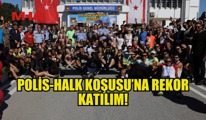 3’ÜNCÜ POLİS HALK KOŞUSU REKOR KATILIMLA KOŞULDU…