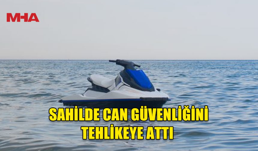 GİRNE’DE JET-SKİ KULLANICISI CAN GÜVENLİĞİNİ TEHLİKEYE ATTI