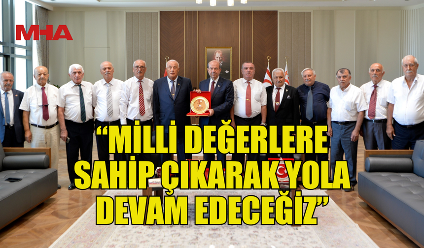 TATAR: “MİLLİ DEĞERLERE SAHİP ÇIKARAK YOLA DEVAM EDECEĞİZ”