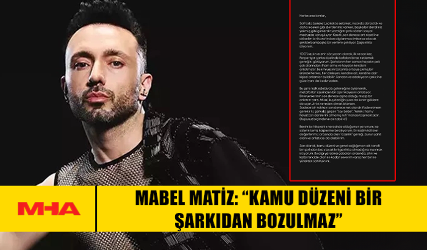 MABEL MATİZ’DEN “PERPERİŞAN” AÇIKLAMASI: ŞARKIDAN KORKMAYIN