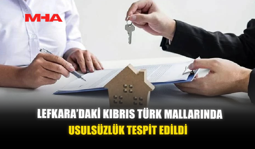 LEFKARA’DAKİ KIBRIS TÜRK MALLARINDA USULSÜZLÜK TESPİT EDİLDİ