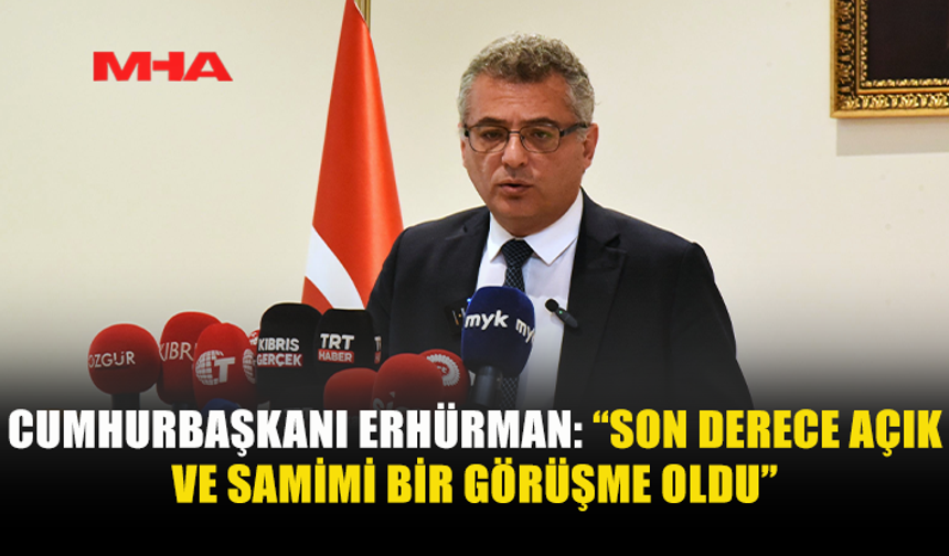 CUMHURBAŞKANI ERHÜRMAN GYÖ’DE İLERLEME MESAJI VERDİ