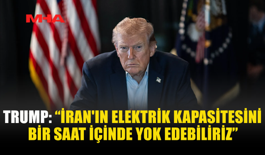 TRUMP: İRAN’IN TÜM GEMİLERİNİ BATIRDIK