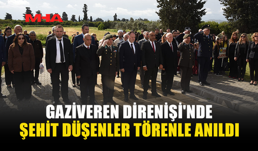 GAZİVEREN ŞEHİTLERİ TÖRENLE ANILDI