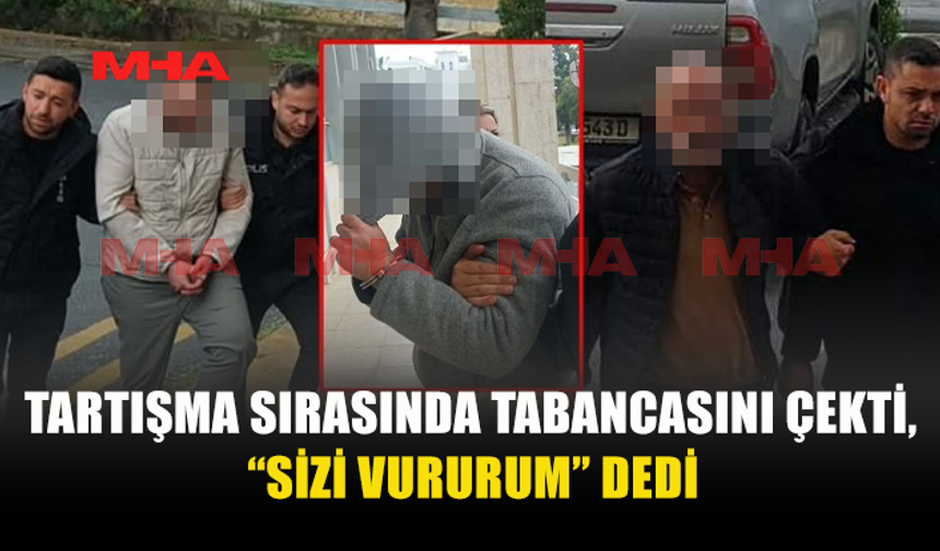 GAZİMAĞUSA’DA TABANCALI TEHDİT: “SİZİ VURURUM”