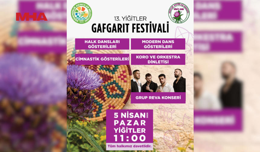 YİĞİTLER GAFGARIT FESTİVALİ 5 NİSAN’DA YAPILIYOR