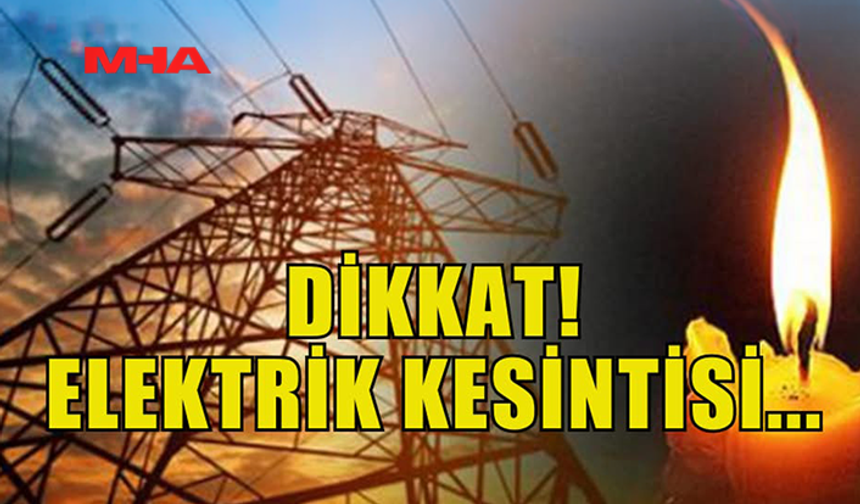 HASPOLAT'TA BAZI BÖLGELERDE İKİ SAAT ELEKTRİK KESİNTİSİ...