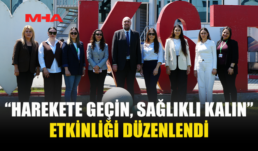 FİZYOTERAPİSTLER GÜNÜ’NDE “HAREKETE GEÇİN” ETKİNLİĞİ