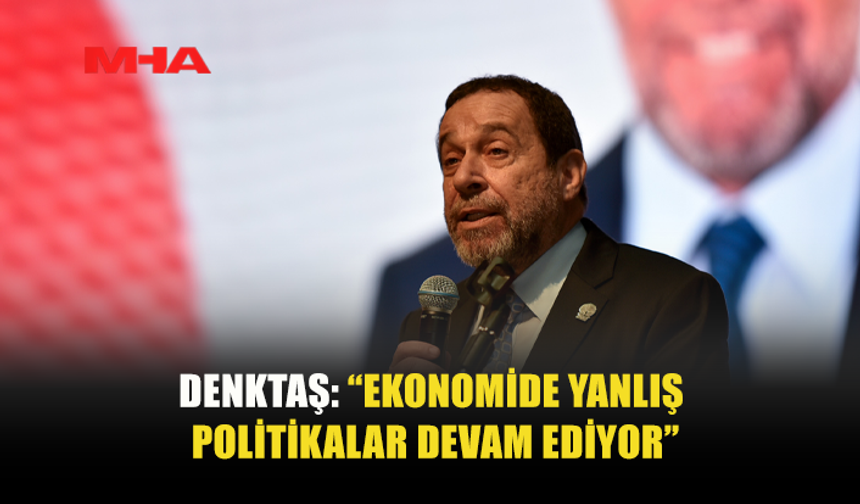 DENKTAŞ, YDP GENEL BAŞKANINI ELEŞTİRDİ
