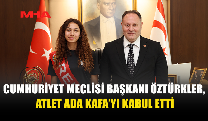 ÖZTÜRKLER: ADA KAFA GURURUMUZ OLDU