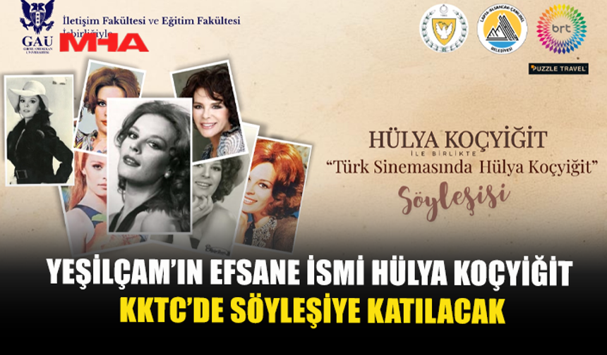 HÜLYA KOÇYİĞİT, GAÜ’DE SÖYLEŞİYE KATILACAK