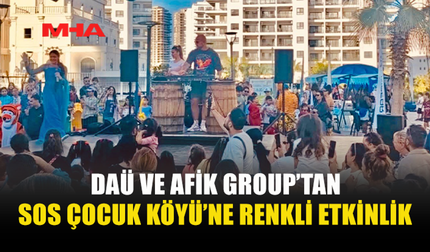 AFİK GROUP VE DAÜ’DEN ÇOCUKLARA DİSNEY SÜRPRİZİ