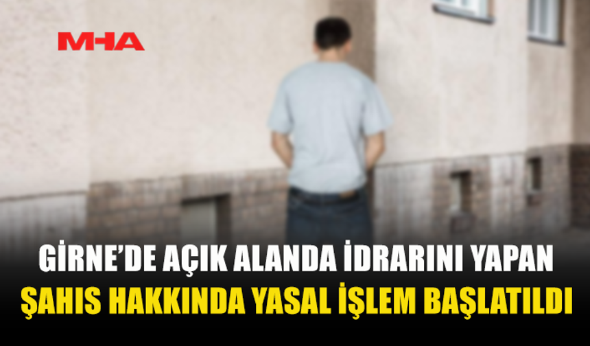 KAMUYA AÇIK ALANDA TUVALET İHTİYACINI GİDERDİ‚ CEZA ALDI!