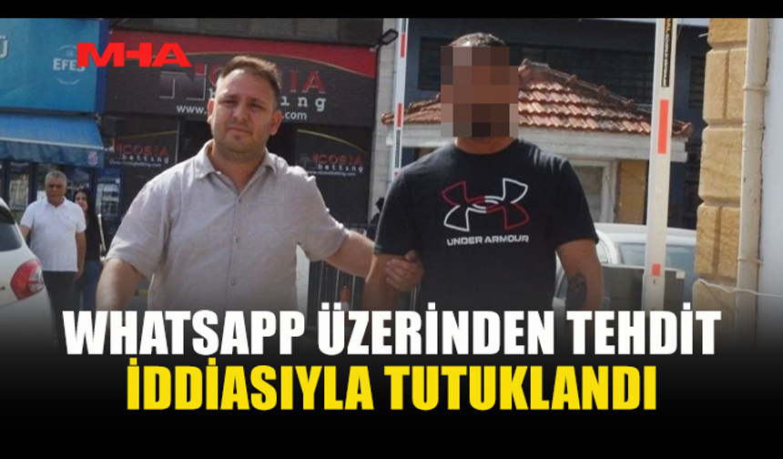 GÖNDERDİĞİ WHATSAPP MESAJI NEDENİYLE MAHKEMELİK OLDU