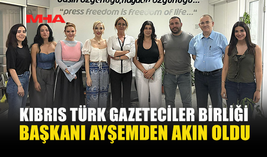 KTGB’DE YENİ DÖNEM: BAŞKAN AYŞEMDEN AKIN