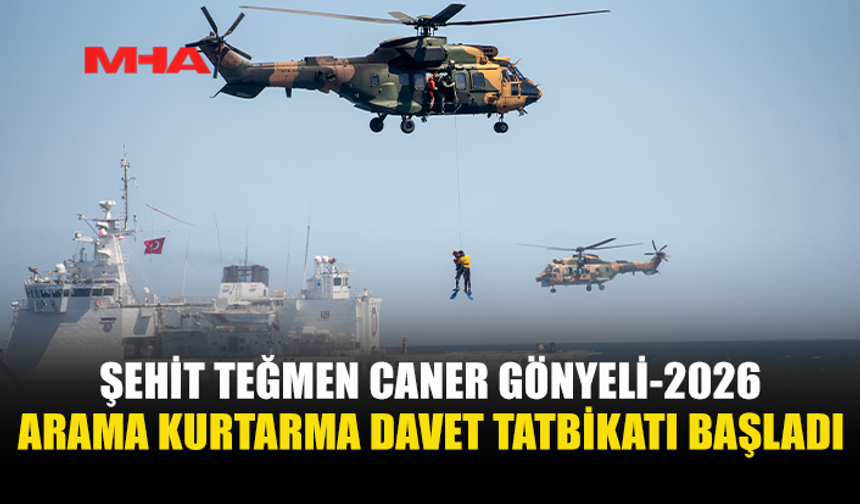 CANER GÖNYELİ-2026 TATBİKATI BAŞLADI
