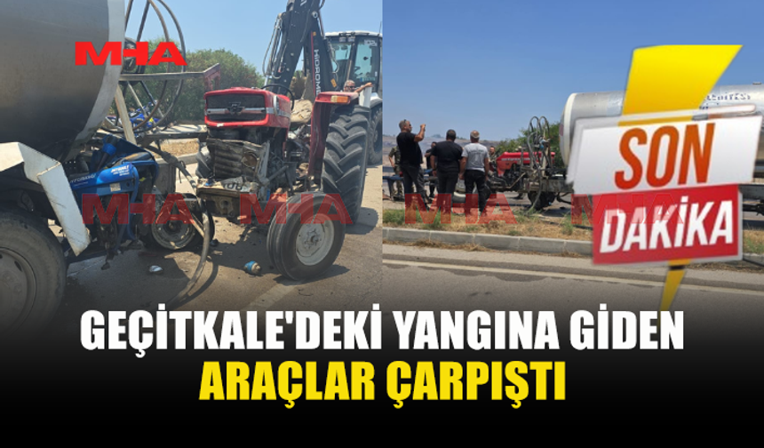 YANGINA GİDEN ARAÇLAR ÇARPIŞTI