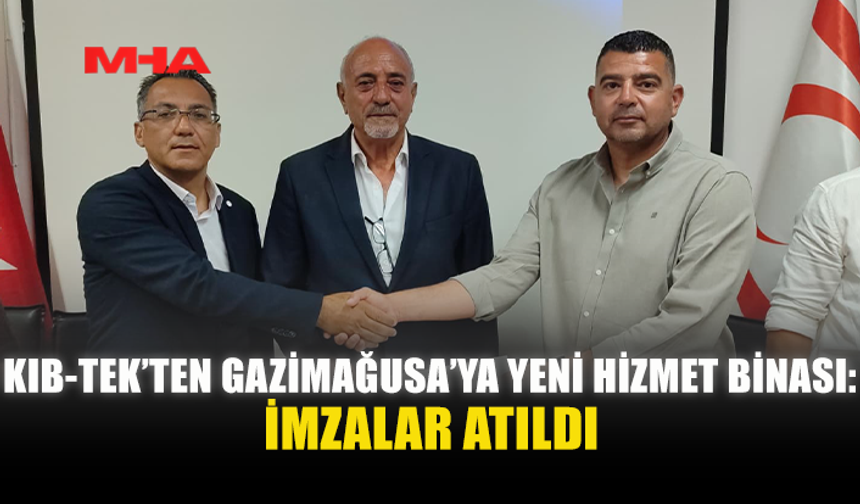 KIB-TEK’TEN GAZİMAĞUSA’YA YENİ HİZMET BİNASI