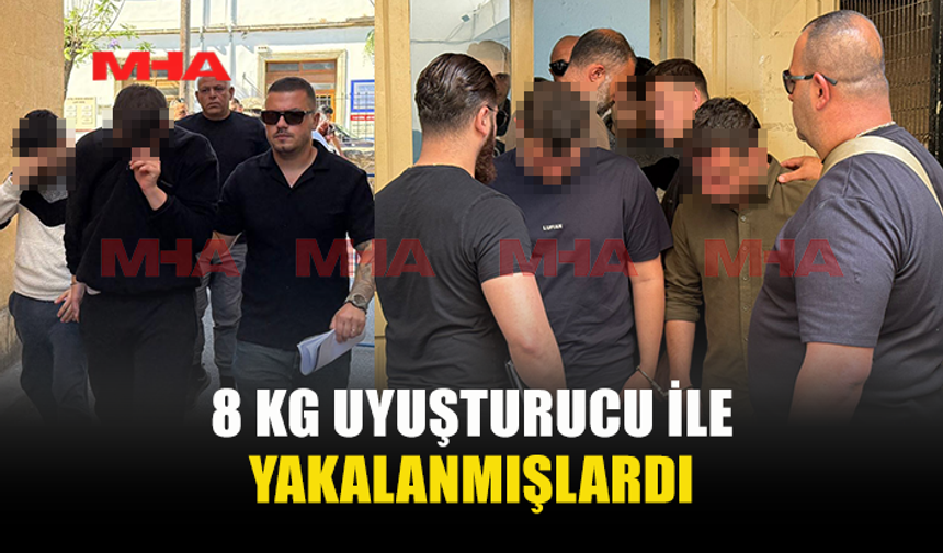 UY*ŞTURUCUYLA YAKALANAN 4 TURİST CEZAEVİNE GÖNDERİLDİ