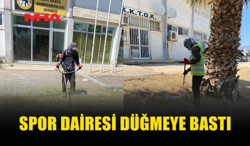 SPOR DAİRESİ'NDEN SPOR TESİSLERİNE BAKIM HAMLESİ