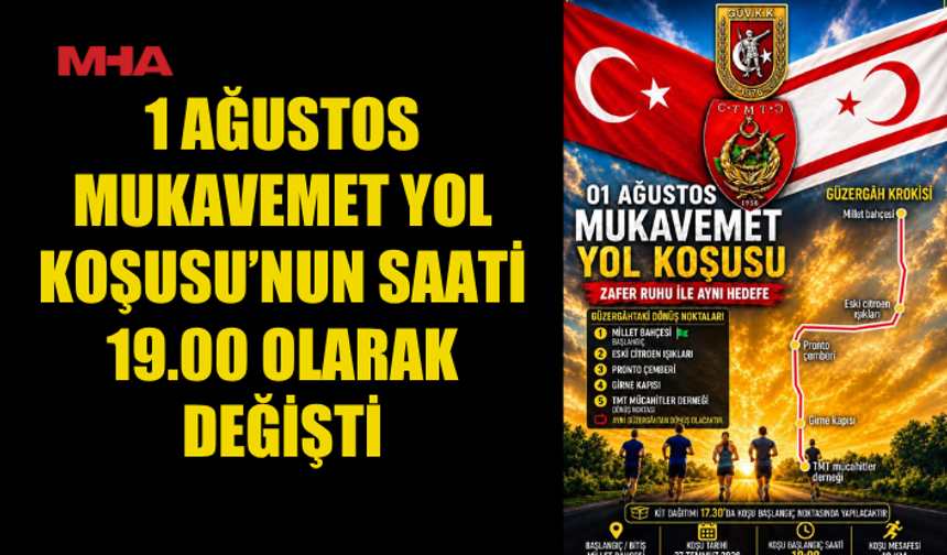 MUKAVEMET YOL KOŞUSU’NUN BAŞLAMA SAATİ DEĞİŞTİ