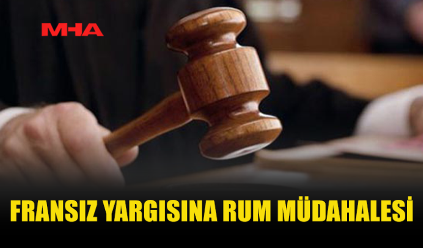 AİX MAHKEMESİ KARARLARI KIBRIS DOSYASINI ALEVLENDİRDİ