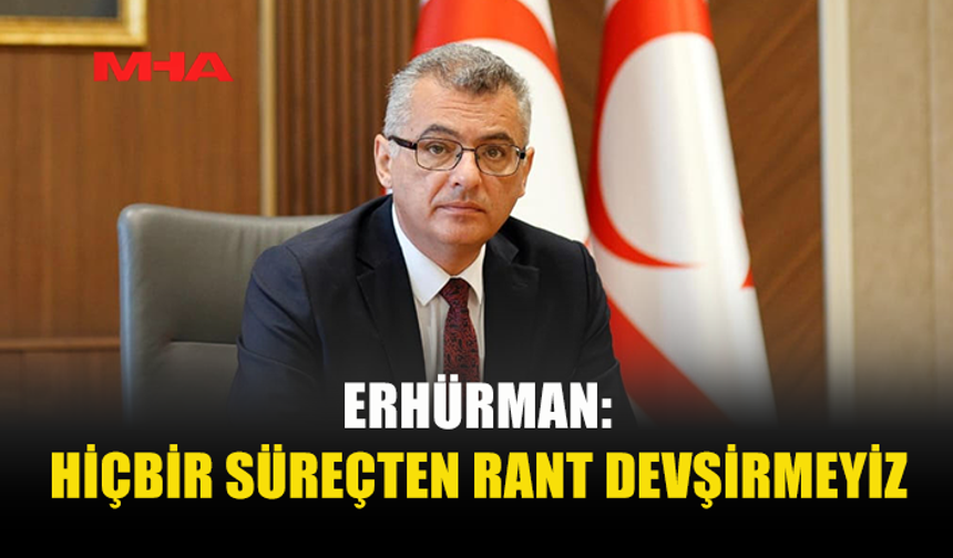 ERHÜRMAN: TEK DERDİĞİMİZ HALKIN GELECEĞİ