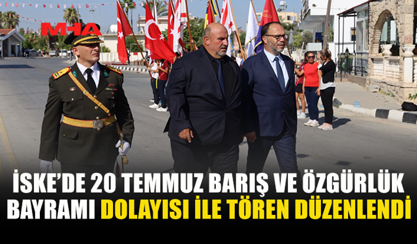 İSKELE'DE 20 TEMMUZ DOLAYISI İLE TÖREN DÜZENLENDİ