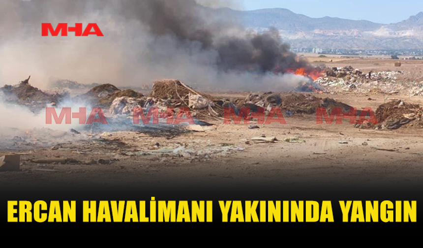 ERCAN HAVALİMANI YAKININDA YANGIN MEYDANA GELDİ