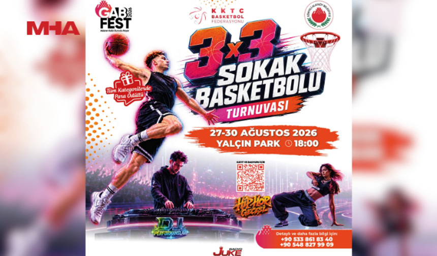 GABFEST 2026’DA 3X3 SOKAK BASKETBOLU KAYITLARI BAŞLADI