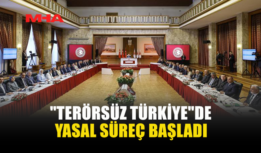 "TERÖRSÜZ TÜRKİYE" YASASI MECLİS'TE
