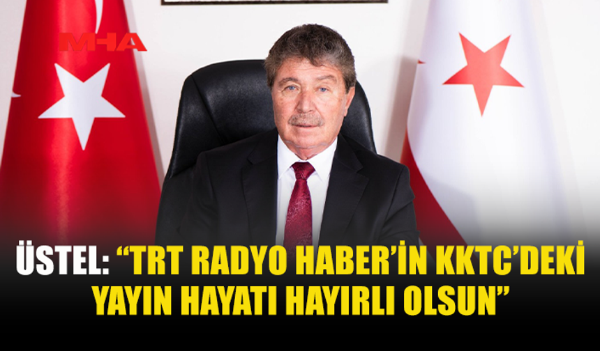 ÜSTEL’DEN TRT RADYO HABER’İN KKTC YAYININA DESTEK