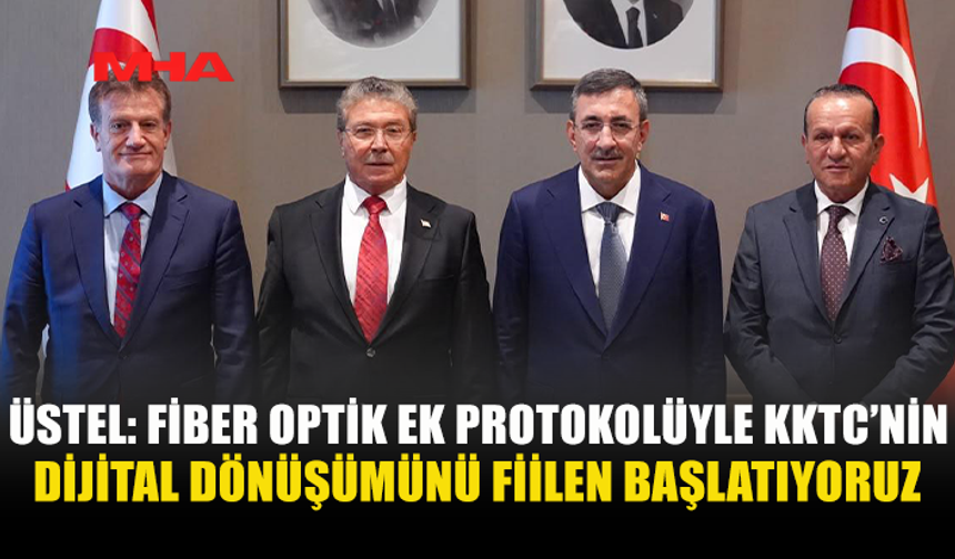 ÜSTEL: KKTC’Yİ DİJİTAL ÇAĞIN GEREKTİRDİĞİ ALTYAPIYA KAVUŞTURACAĞIZ