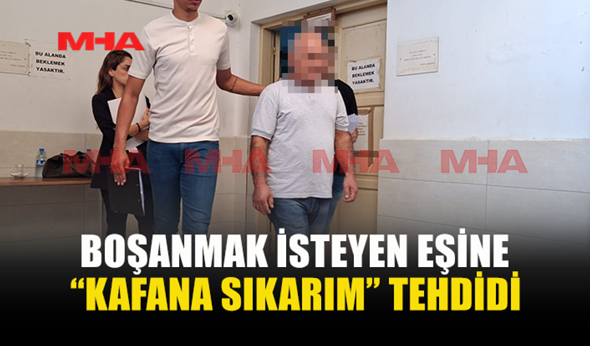 26 YILLIK EVLİLİKTE ÖLÜM TEHDİDİ: ZANLI CEZAEVİNE GÖNDERİLDİ