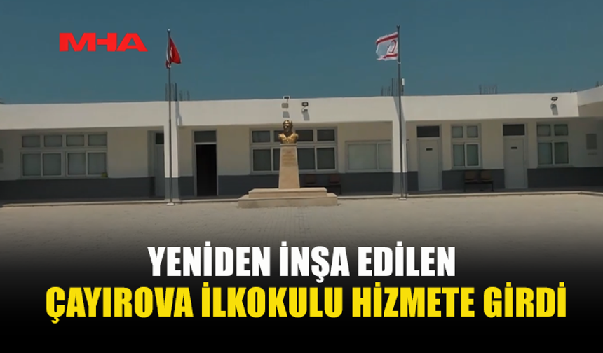ÇAYIROVA İLKOKULU YENİ BİNASIYLA HİZMETE AÇILDI