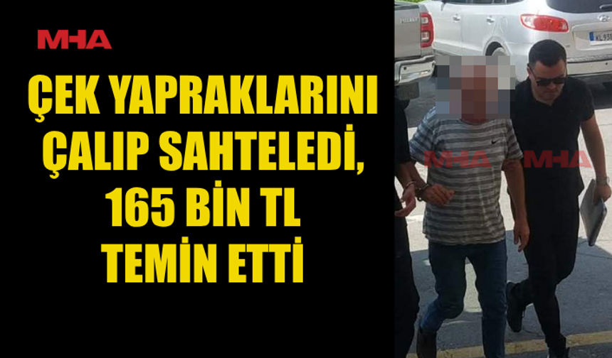İKİ BOŞ ÇEK YAPRAĞINI ÇALDI, TUTUKLANDI