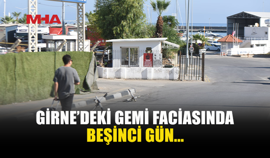 GEMİ FACİASINDA ARAMA ÇALIŞMALARI 5. GÜNÜNDE