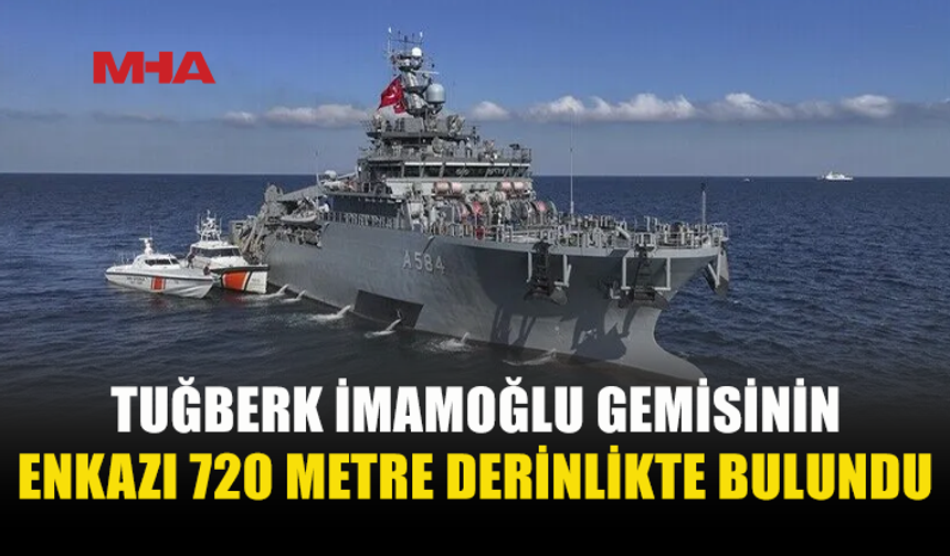 SİLİVRİ AÇIKLARINDA BATTAN GEMİ 720 METRE DERİNLİKTE TESPİT EDİLDİ