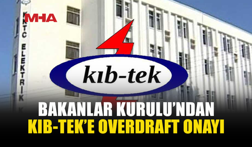 KIB-TEK’E 26 MİLYON DOLARLIK OVERDRAFT LİMİTİ