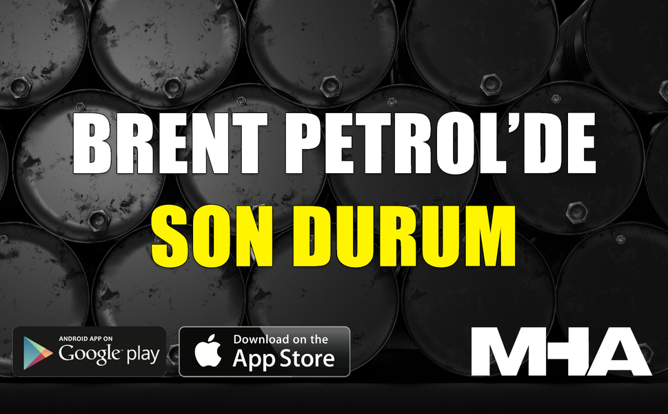 BRENT PETROLÜN VARİL FİYATI 94,70 DOLAR