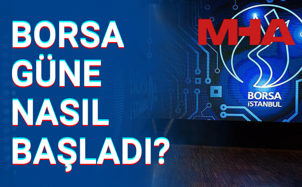 BORSA İSTANBUL GÜNE YÜKSELİŞLE BAŞLADI (3 NİSAN 2026)
