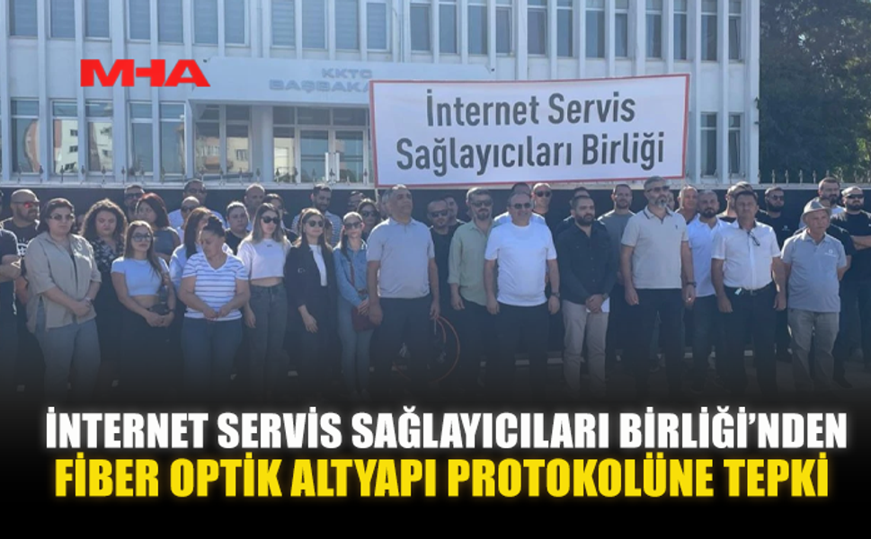 İNTERNET SERVİS SAĞLAYICILARI BİRLİĞİ’NDEN FİBER OPTİK ALTYAPI PROTOKOLÜNE TEPKİ