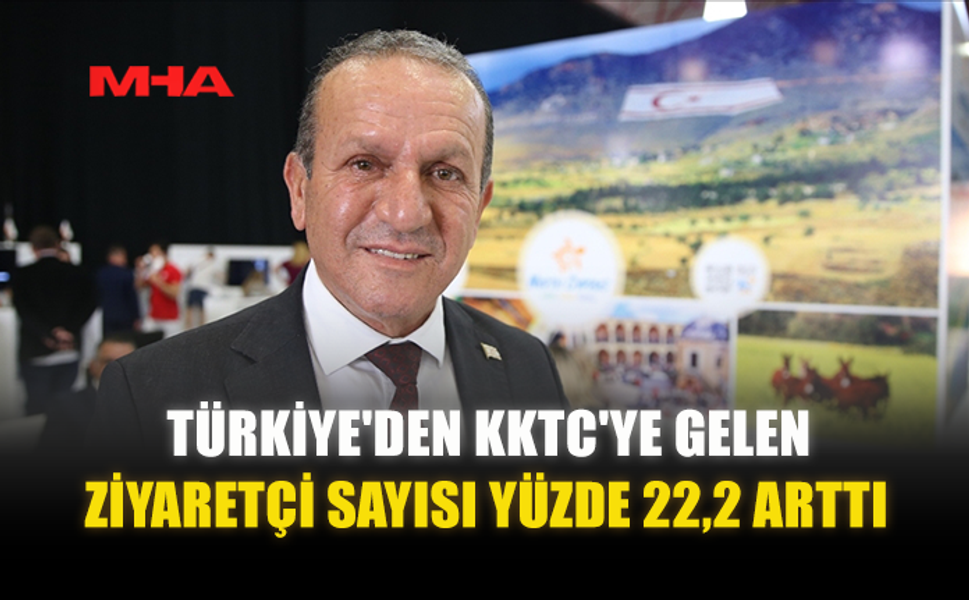 TÜRKİYE'DEN KKTC'YE GELEN ZİYARETÇİ SAYISI YÜZDE 22,2 ARTTI