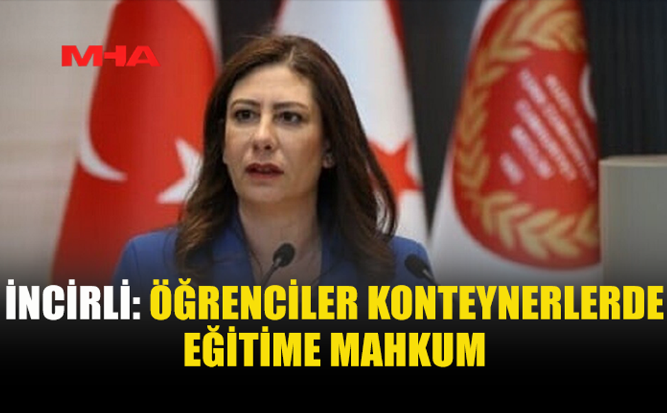 İNCİRLİ: ÖĞRENCİLER KONTEYNERLERDE EĞİTİME MAHKUM