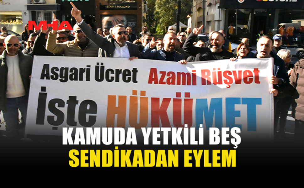 KAMUDA YETKİLİ BEŞ SENDİKADAN EYLEM