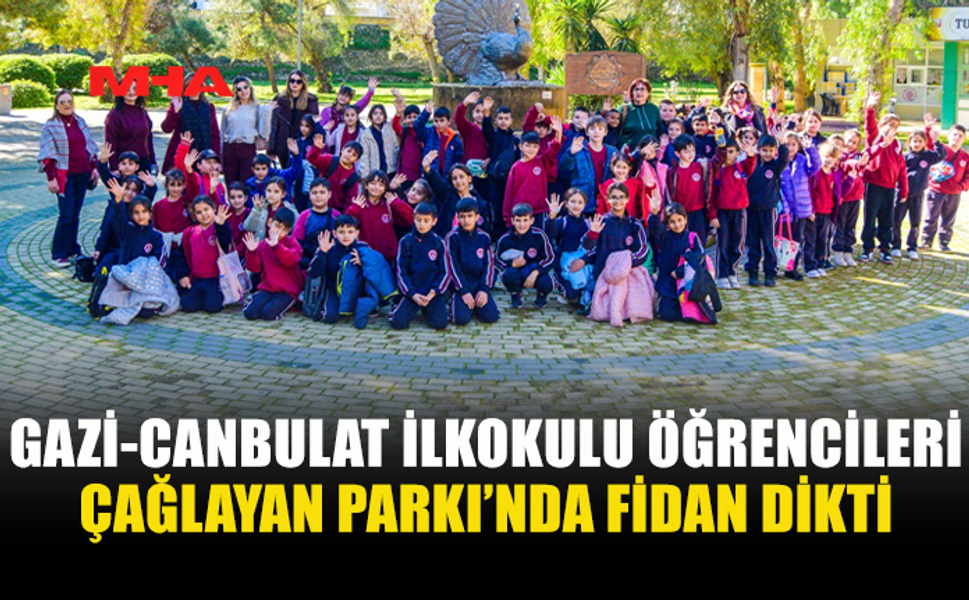 GAZİ-CANBULAT İLKOKULU ÖĞRENCİLERİ ÇAĞLAYAN PARKI’NDA FİDAN DİKTİ