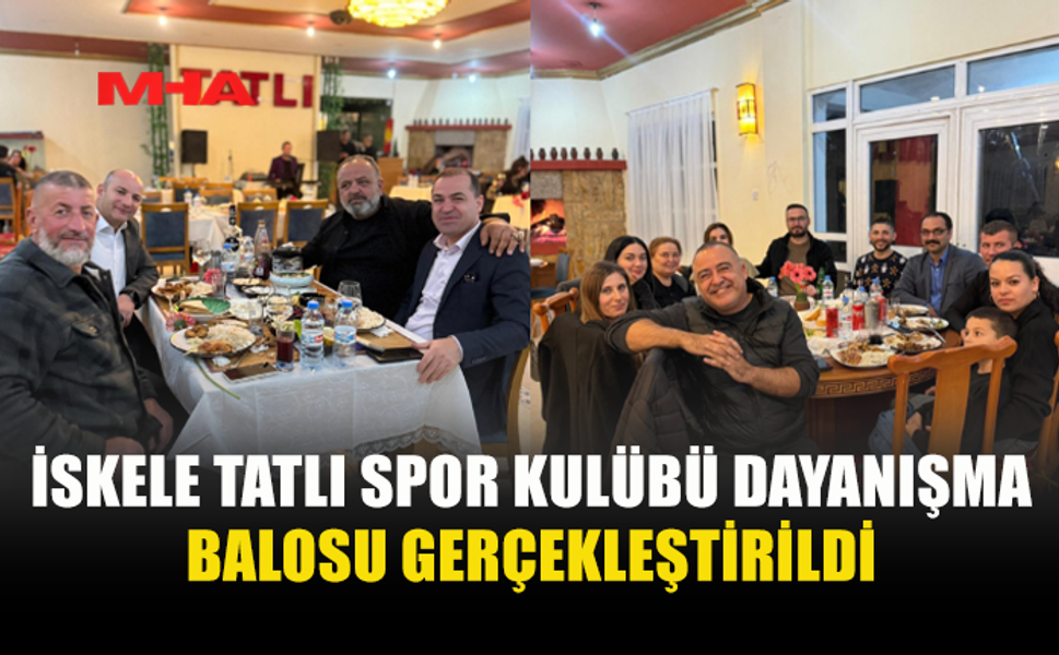 İSKELE TATLI SPOR KULÜBÜ DAYANIŞMA BALOSU GERÇEKLEŞTİRİLDİ