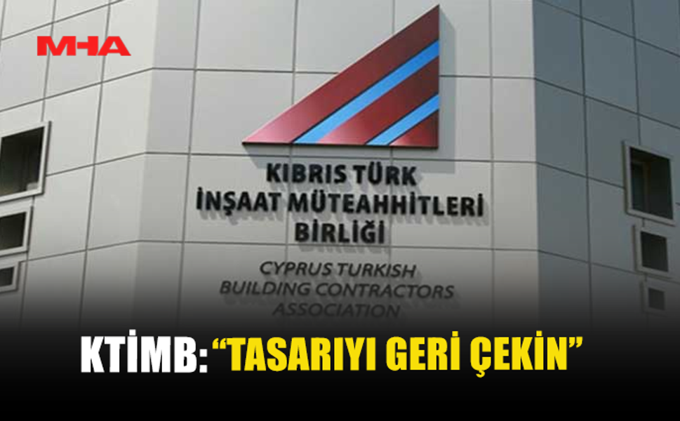 KTİMB: “TASARIYI GERİ ÇEKİN”