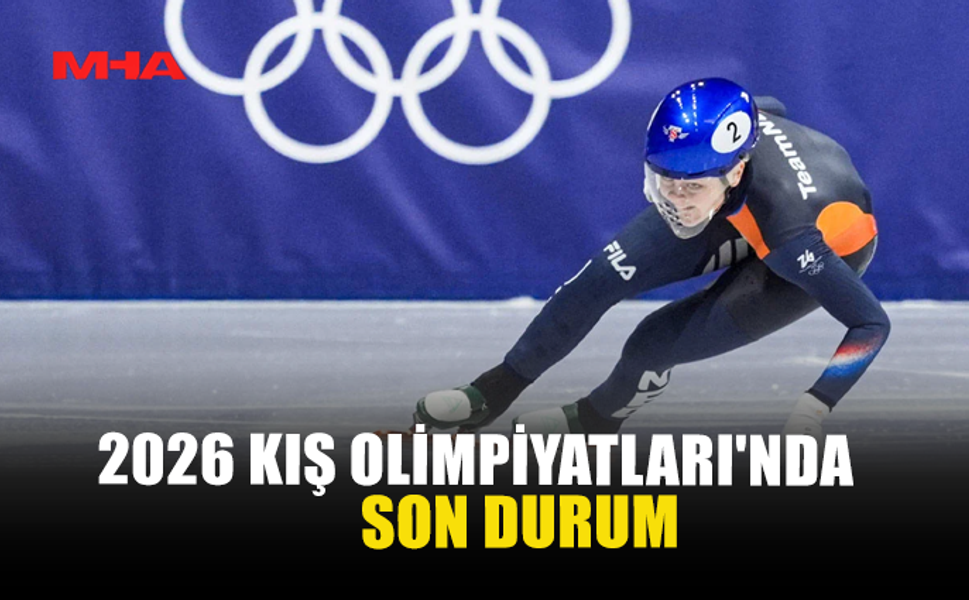 2026 KIŞ OLİMPİYATLARI’NDA SON DURUM